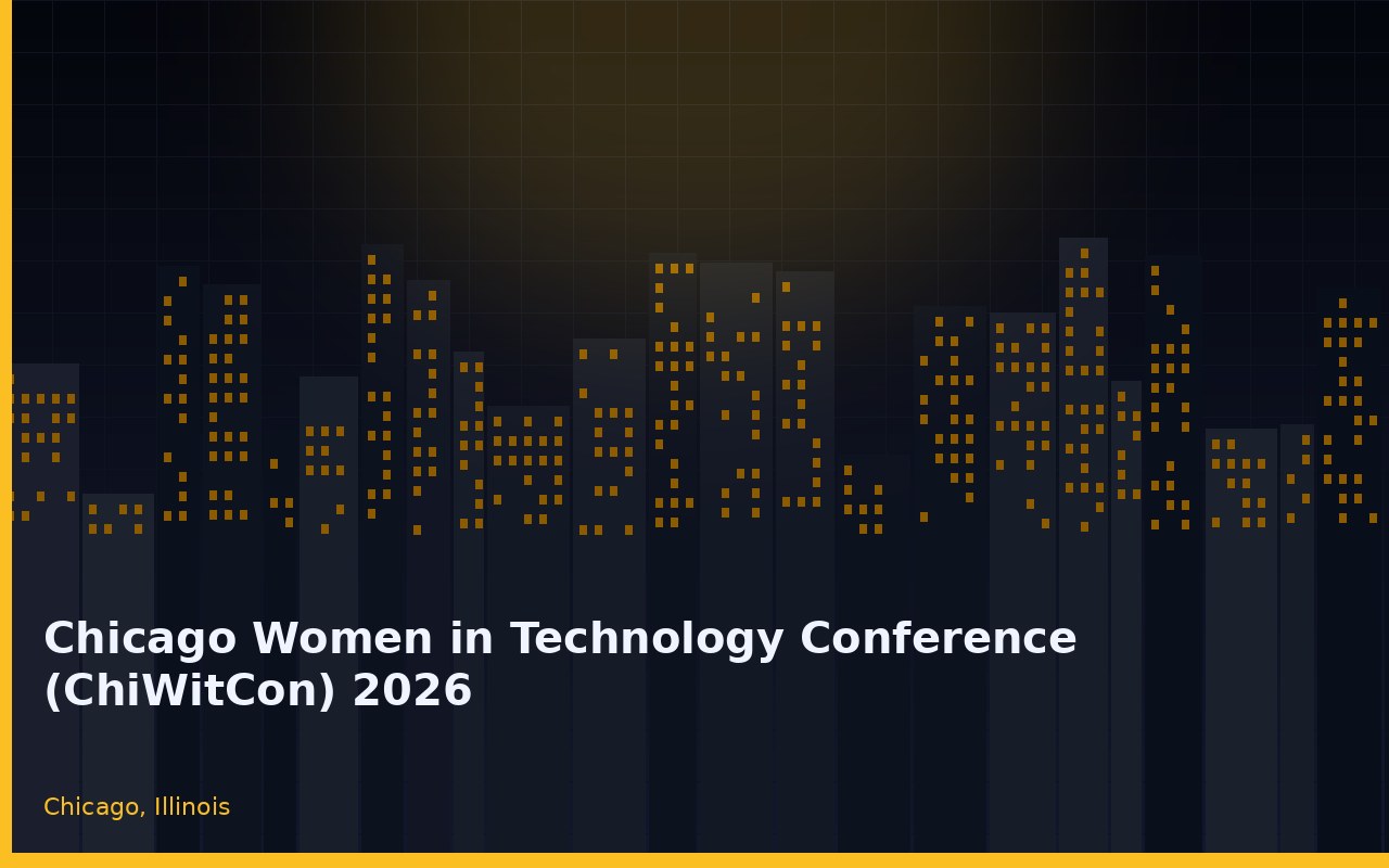 Chicago Women in Tech Conference (ChiWitCon) 2026 Chicago, Illinois