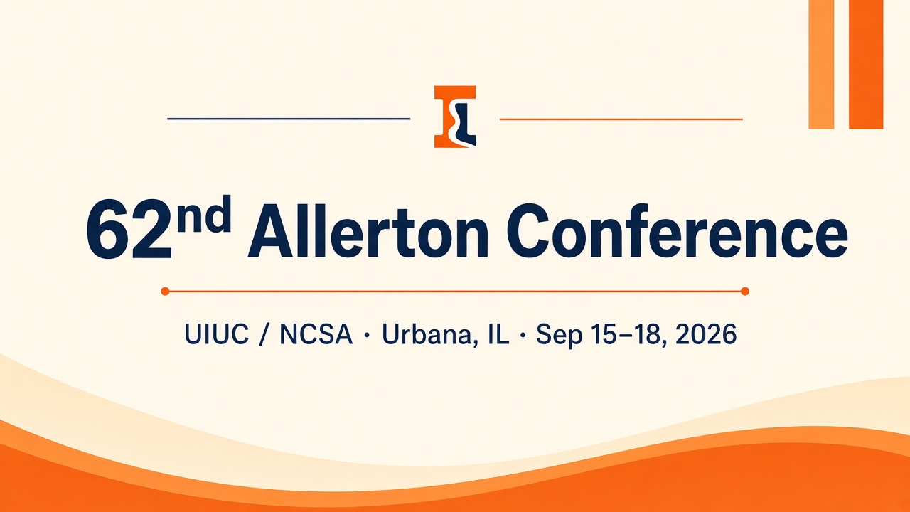 62nd Allerton Conference on Communication, Control, and Computing Urbana, Illinois