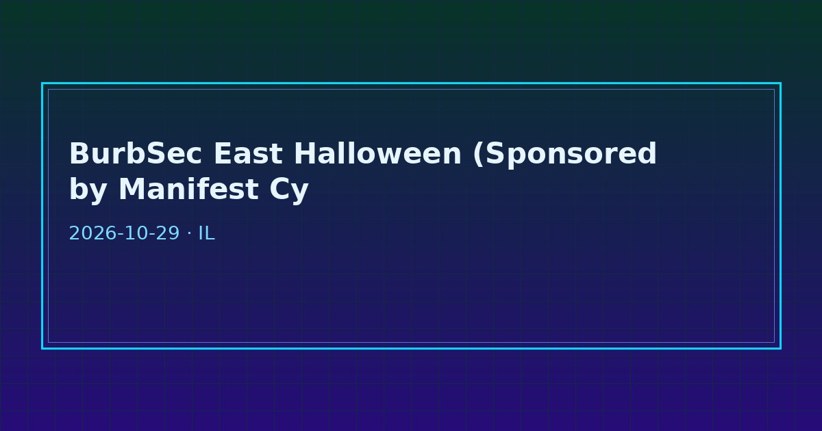 Dark tech graphic for BurbSec East Halloween Chicago Manifest Cyber