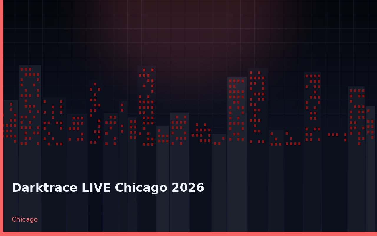 Darktrace LIVE Chicago 2026 Chicago Illinois