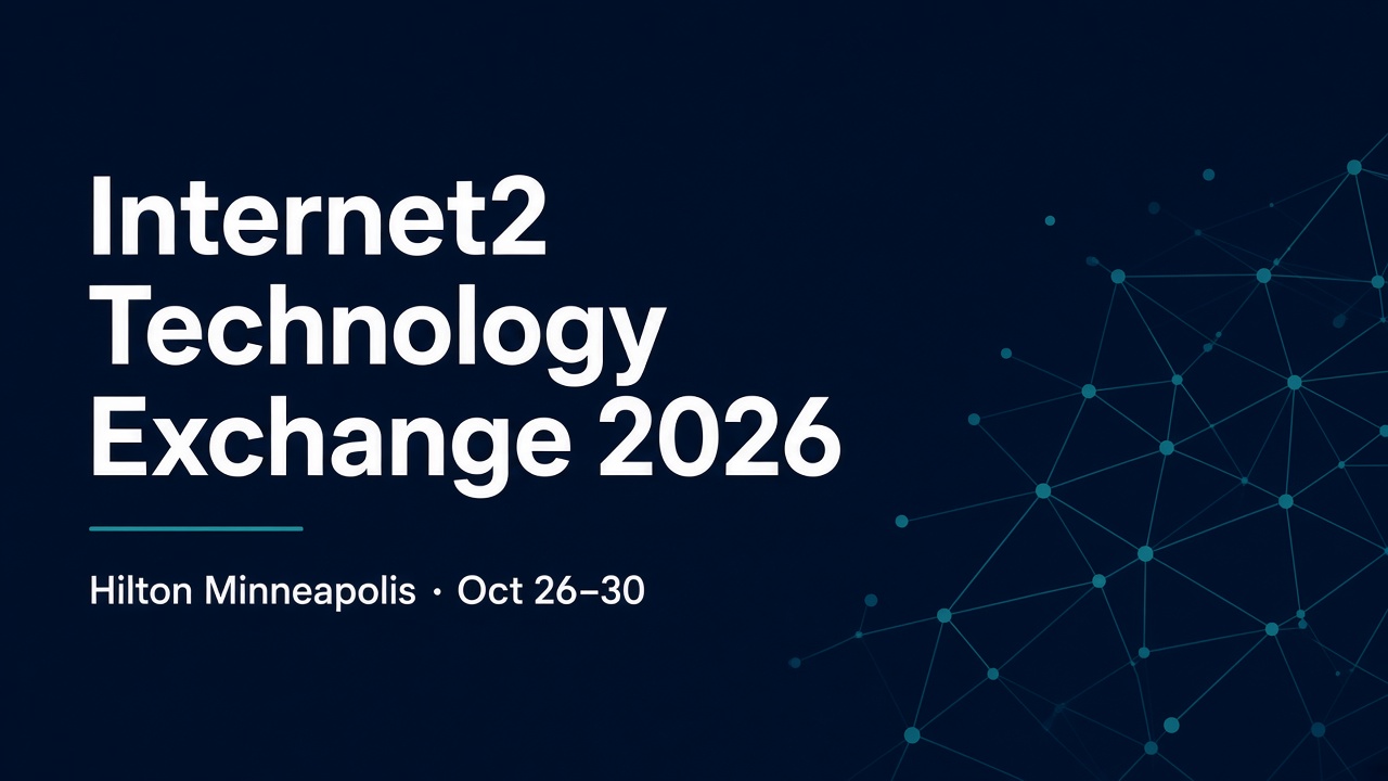 2026 Internet2 Technology Exchange (TechEX26) Minneapolis, Minnesota
