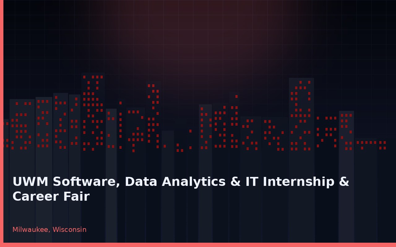 UWM Software, Data Analytics & IT Internship & Career Fair Milwaukee Wisconsin