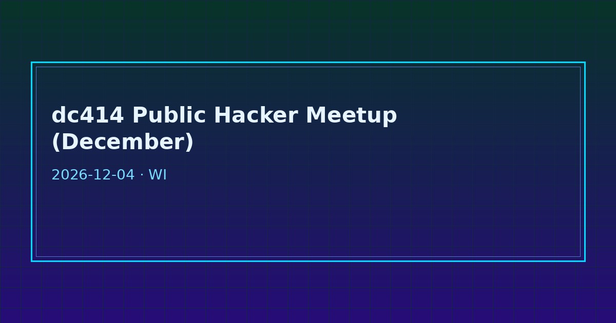 Dark tech graphic for dc414 December public hacker meetup West Allis