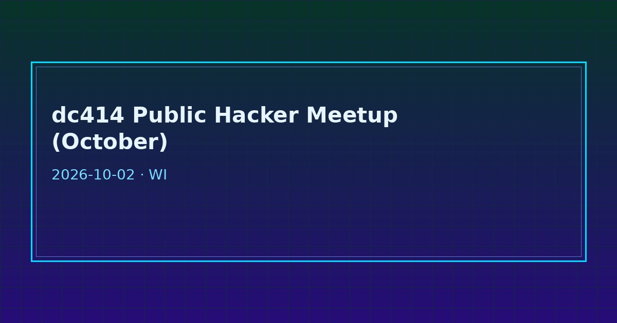 Dark tech graphic for dc414 October public hacker meetup West Allis