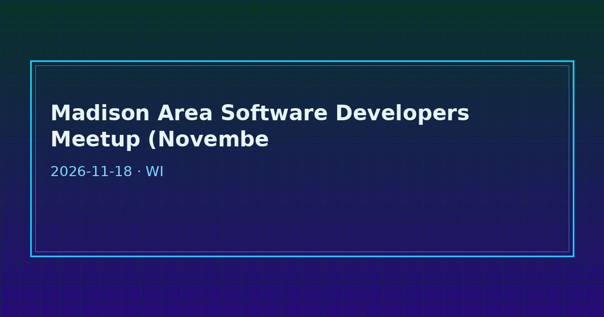 Dark tech graphic for Madison Area Software Developers November meetup